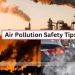Air Pollution Safety Tips