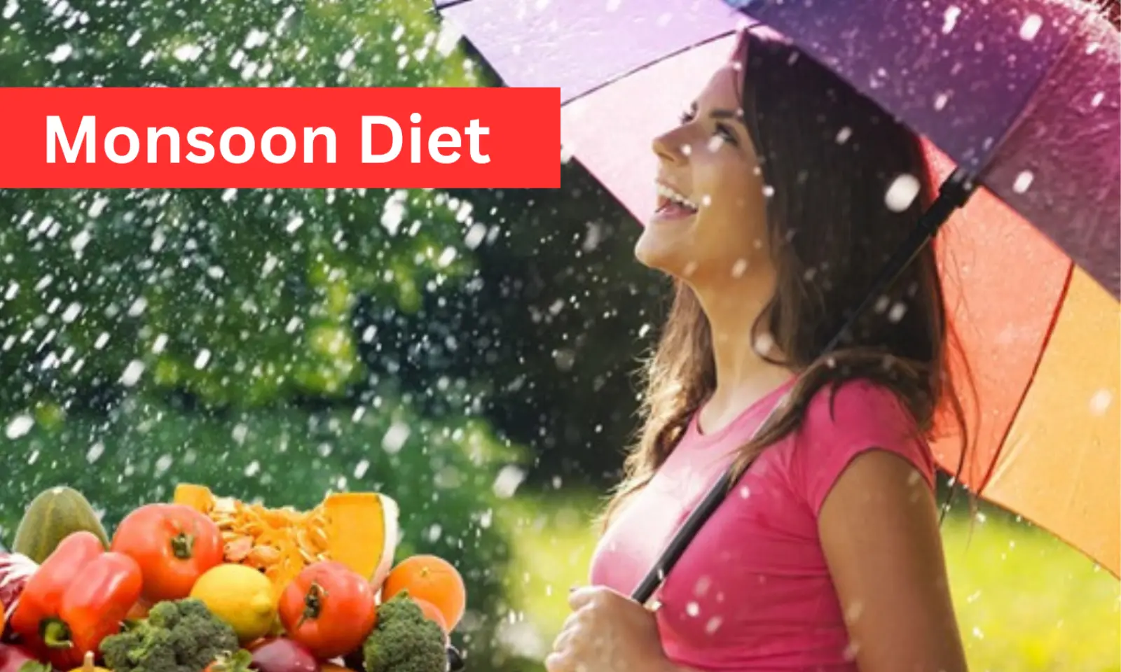 Monsoon Diet