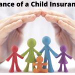 Child Insurance Plan : सही बीमा योजना के साथ अपने बच्चे के भविष्य के लिए करें निवेश