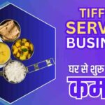Tiffin Service Business